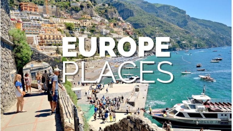 50 Best Places to Visit in Europe – Travel Guide