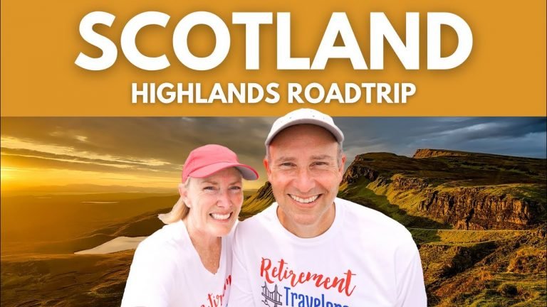 Scottish Highlands | Our Retirement Travel Road Trip through Scotland