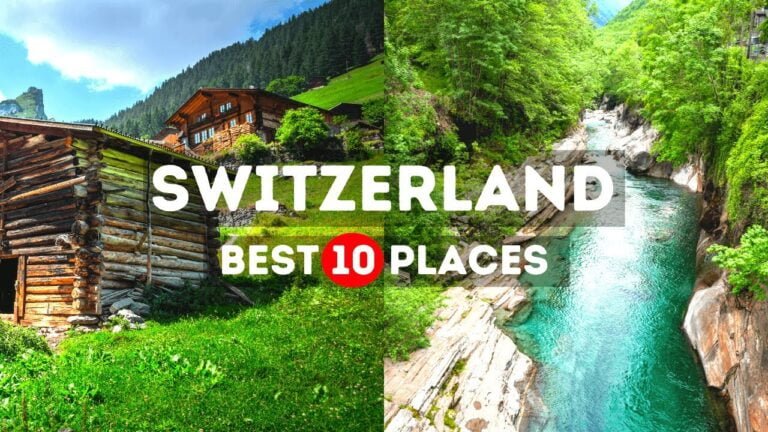 Amazing Places to visit in Switzerland | Best Places to Visit in Switzerland – Travel Video