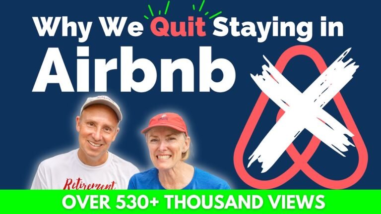 Why We QUIT Staying at Airbnb! | Is There A Better Way To Stay?