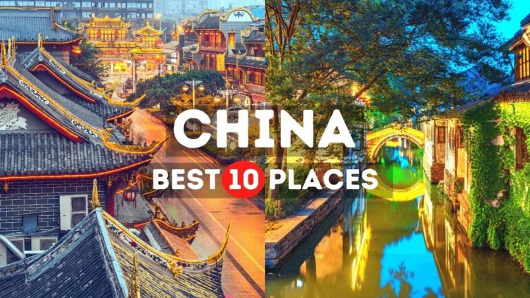 Amazing Places to Visit in China | Best Places to Visit in China – Travel Video